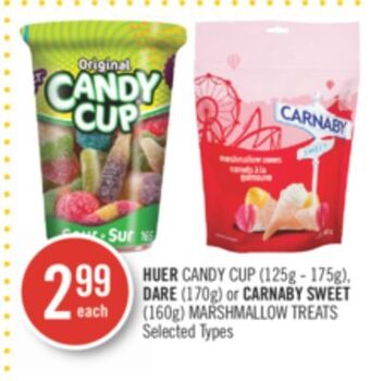 Shoppers Drug Mart Huer candy cup (125g - 175g), dare (170g) or carnaby sweet (160g) marshmallow treats offer