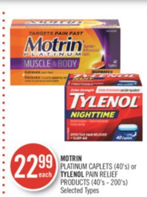 Shoppers Drug Mart Motrin platinum caplets (40's) or tylenol pain relief products (40's - 200's) offer