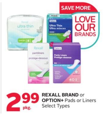 Rexall Rexall brand or option + pads or liners offer