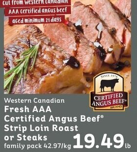 IGA AAA certified angus beef Strip Loin Roast or Steaks offer