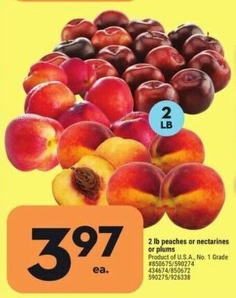 Giant Tiger 2 lb peaches or nectarines or plums offer