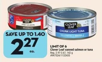 Giant Tiger Clover Leaf canned salmon or tuna offer