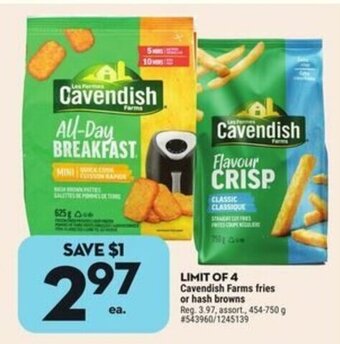 Giant Tiger Cavendish Farms fries or hash browns offer