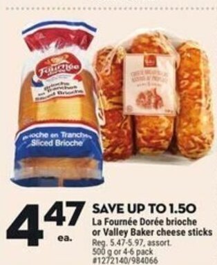 Giant Tiger La Fournée Dorée brioche or Valley Baker cheese sticks offer