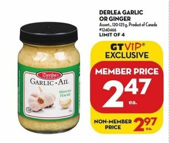 Giant Tiger DERLEA GARLIC OR GINGER offer