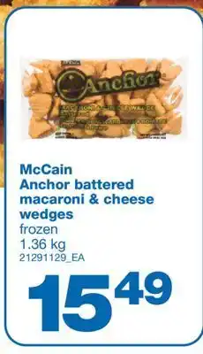 Wholesale Club Mccain anchor battered macaroni & cheese wedges, 1.36 kg offer