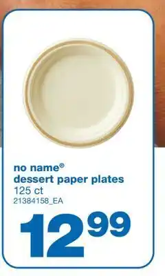 Wholesale Club No name® dessert paper plates, 125 ct offer