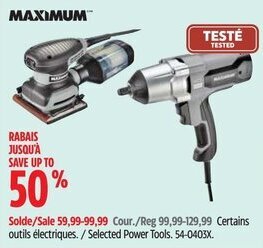 Canadian Tire Selected Power Tools. offer