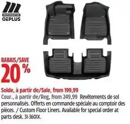 Canadian Tire Custom Floor Liners. Available for special order at parts desk. offer