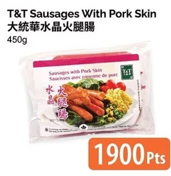 T&T Supermarket Sausages With Pork Skin 450g offer