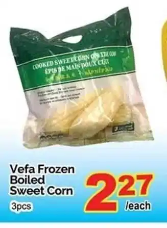 T&T Supermarket Vefa Frozen Boiled Sweet Corn 3pcs offer
