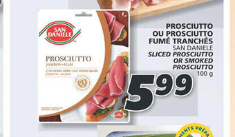 IGA PROSCIUTTO OU PROSCIUTTO FUMÉ TRANCHÉS offer