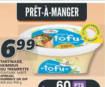 IGA TARTINADE, HUMMUS OU TREMPETTE offer