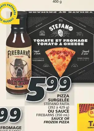 IGA STEFANO FAITA (392 à 429 g) OR SAUCE offer