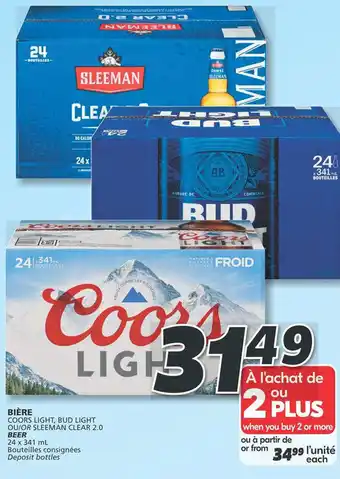 IGA COORS LIGHT, BUD LIGHT OR SLEEMAN CLEAR 2.0 BEER 24 X 341ML offer