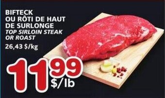 IGA TOP SIRLOIN STEAK OR ROAST offer