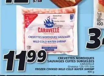 IGA CARAVELLE FROZEN COOKED WILD COLD WATER SHRIMP 400 g offer