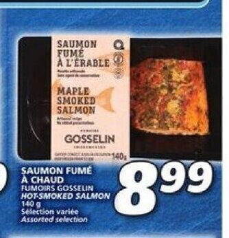 IGA FUMOIRS GOSSELIN HOT-SMOKED SALMON 140 g offer