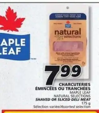 IGA MAPLE LEAF shaved or sliced deli meat 175g offer