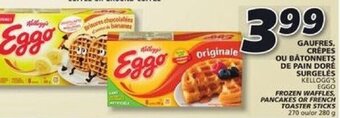 IGA KELLOGG'S EGGO FROZEN WAFFLES PANCAKES OR FRENCH TOASTER STICKS offer