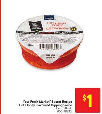 Walmart Your fresh market secret recipe hot honey flavoured dipping sauce offer