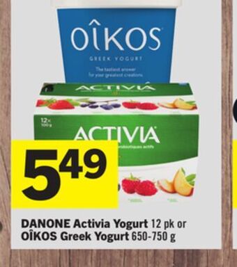 Foodland Danone activia yogurt 12 pk or oîkos greek yogurt 650-750 g offer