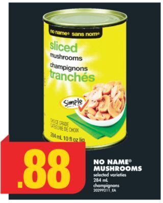No Frills No name® mushrooms, 284 ml offer