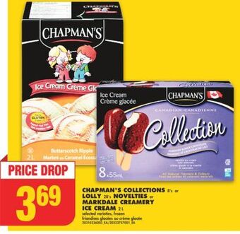 No Frills Chapman's collections, 8's or lolly, 28's novelties or markdale creamery ice cream, 2 l offer