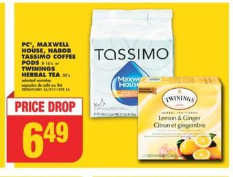 No Frills Pc®, maxwell house, nabob tassimo coffee pods, 8-16's or twinings herbal tea, 50's offer