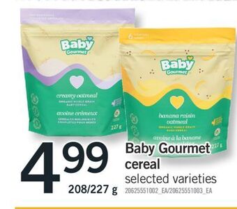 Fortinos Baby gourmet cereal, 208/227 g offer