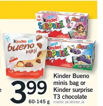 Fortinos Kinder bueno minis bag or kinder surprise t3 chocolate, 60-145 g offer
