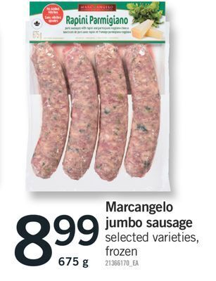 Fortinos Marcangelo jumbo sausage, 675 g offer