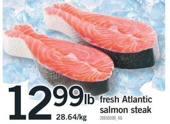 Fortinos Fresh atlantic salmon steak offer