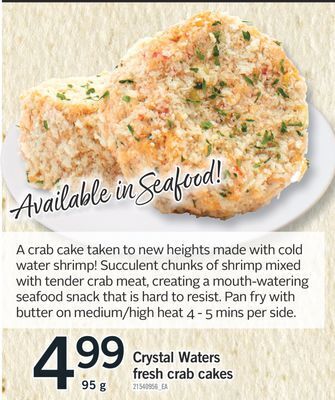 Fortinos Crystal waters fresh crab cakes, 95 g offer