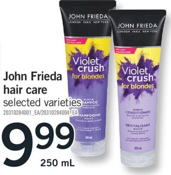 Fortinos John frieda hair care, 250 ml offer