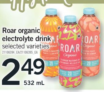 Fortinos Roar organic electrolyte drink, 532 ml offer