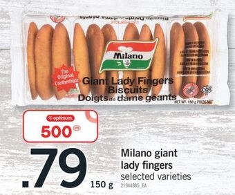 Fortinos Milano giant lady fingers, 150 g offer