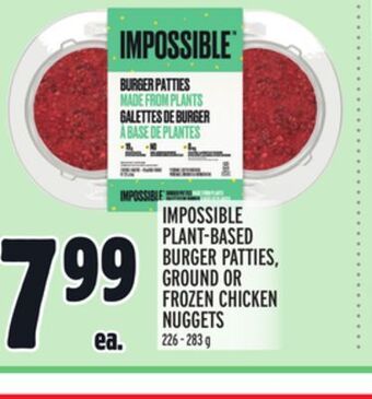 Metro Impossible plant-based burger patties, ground or frozen chicken nuggets offer