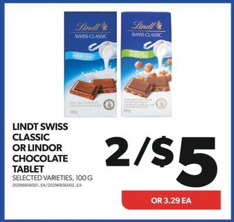 Real Canadian Superstore Lindt swiss classic or lindor chocolate tablet, 100 g offer