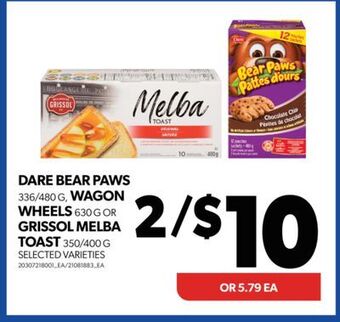 Real Canadian Superstore Dare bear paws, 336/480 g, wagon wheels, 630 g or grissol melba toast, 350/400 g offer