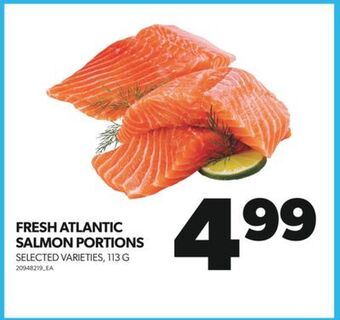 Real Canadian Superstore Fresh atlantic salmon portions, 113 g offer