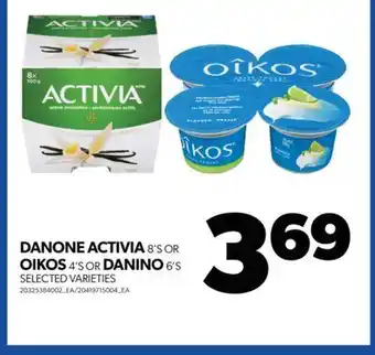 Real Canadian Superstore Danone activia, 8's or oikos ,4's or danino, 6's offer