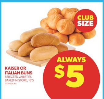 Real Canadian Superstore Kaiser or italian buns, 18's offer