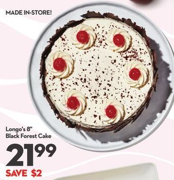 Longo's Longo's 8 black forest cake offer