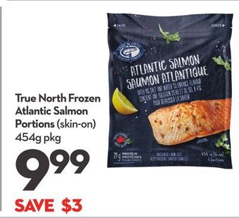 Longo's True north frozen atlantic salmon portions offer