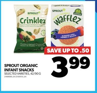 Real Canadian Superstore Sprout organic infant snacks, 42/90 g offer