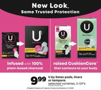 Real Canadian Superstore U by kotex pads, liners or tampons, 5-129's offer