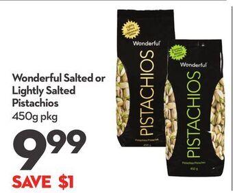 Longo's Wonderful salted or lightly salted pistachios offer