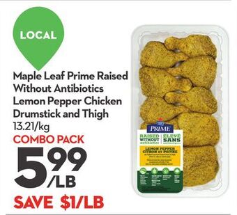 Longo's Maple leaf prime raised without antibiotics lemon pepper chicken drumstick and thigh offer