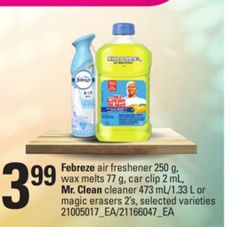 Loblaws Febreze air freshener 250 g, wax melts 77 g, car clip 2 ml, mr. clean cleaner 473 ml/1.33 l or magic erasers 2's offer